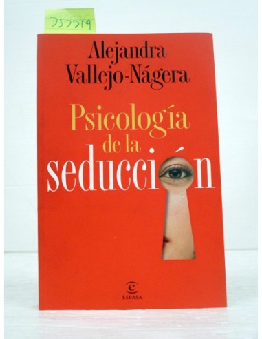 Psicología de la seducción. Alejandra...