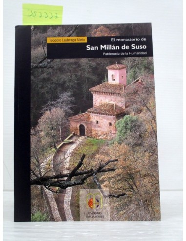 El monasterio de San Millán de Suso....
