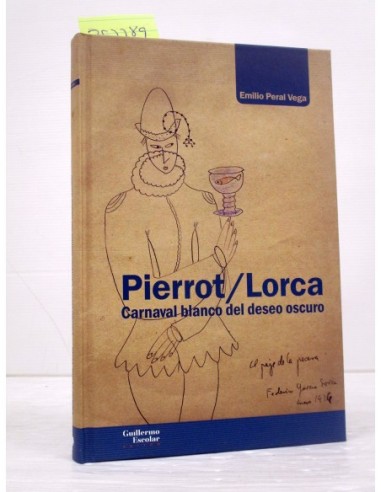Pierrot/Lorca. Carnaval blanco del...