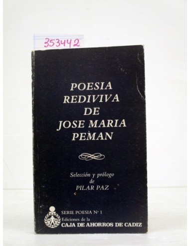 Poesía rediviva de José María Pemán,...