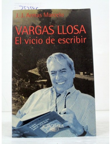 Vargas Llosa. El vicio de escribir....