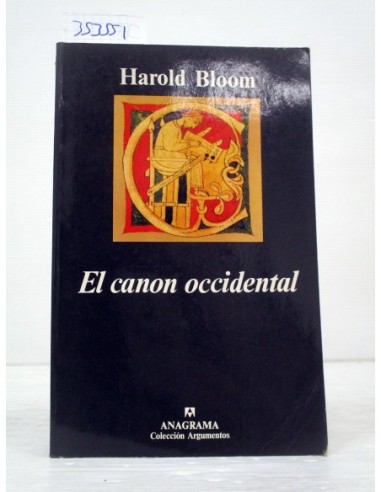 El canon occidental. Harold Bloom....