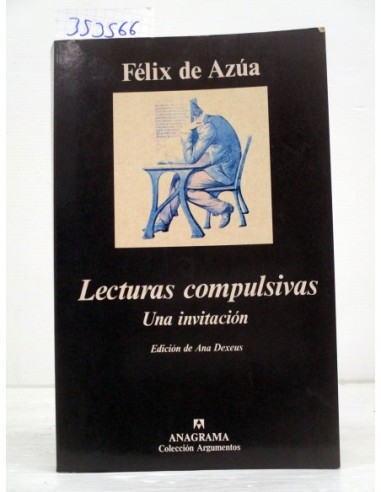 Lecturas compulsivas. Félix de Azúa....