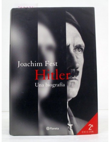 Hitler: una biografía. Joachim Fest....