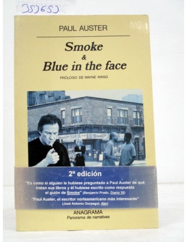 Smoke y Blue in the face. Paul...