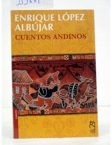 Cuentos andinos. Enrique López...