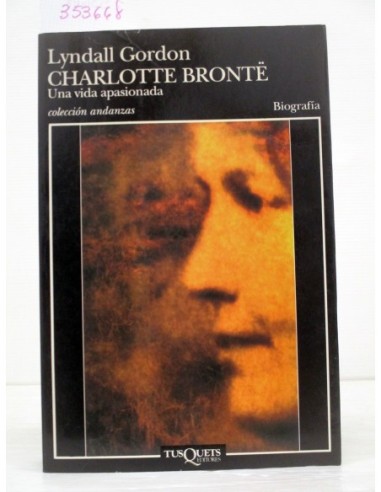 Charlotte Brontë: Una vida...