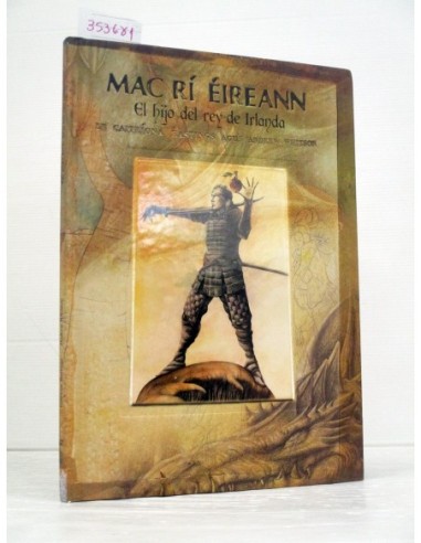 Mac Rí Éireann : el hijo del rey de...