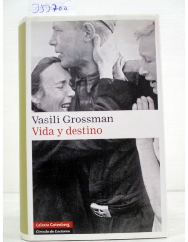 Vida y destino. Vasili Grossman....
