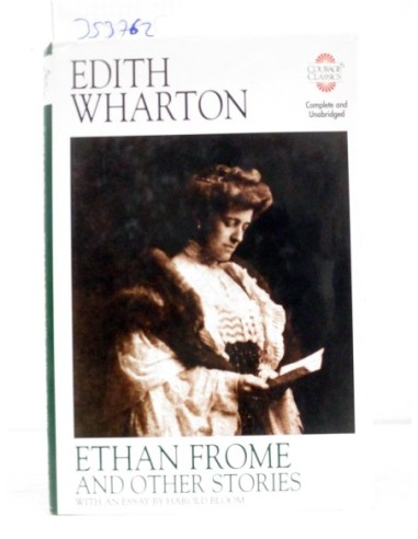 Ethan Frome and Other Stories. Edith...