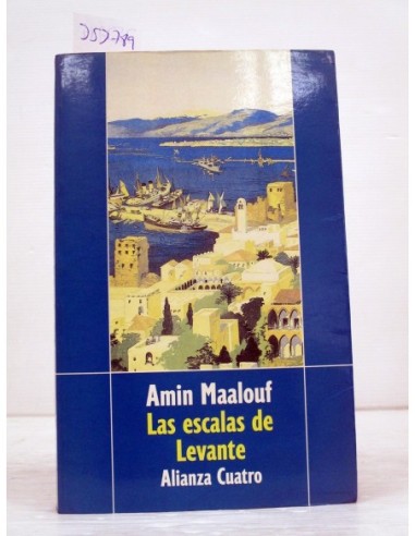 Las Escalas de Levante. Amin Maalouf....