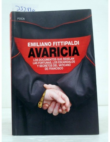 Avaricia. Emiliano Fittipaldi....