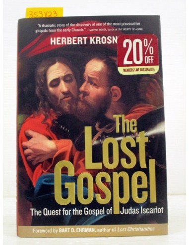 The Lost Gospel. Herbert Krosney....
