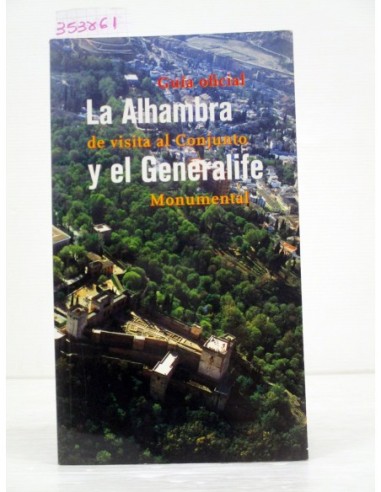 La Alhambra y el Generalife. Varios...