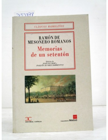 Memorias de un setentón. Ramón de...