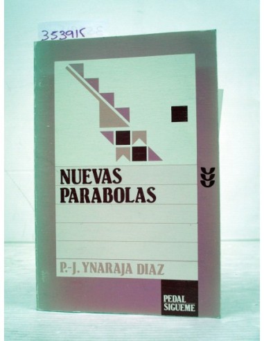 Nuevas parabolas. P.J. Ynaraja Díaz....