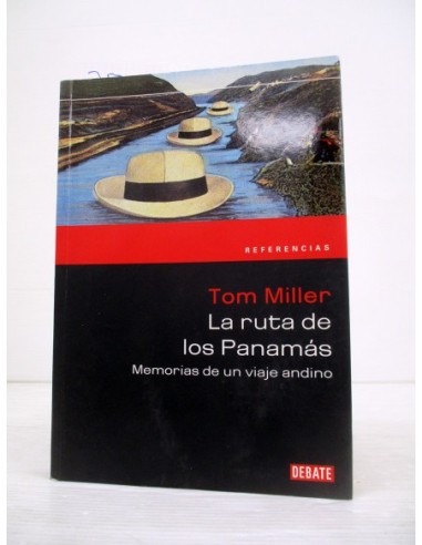 La Ruta de Los Panamás. Tom Miller....