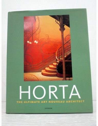 Horta, the Ultimate Art Nouveau...