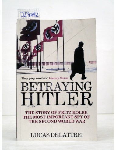 Betraying Hitler. Lucas Delattre....