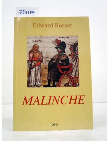 Malinche. Edward R. Rosset. Ref.354119