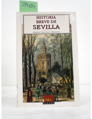 Historia breve de Sevilla. Rafael...