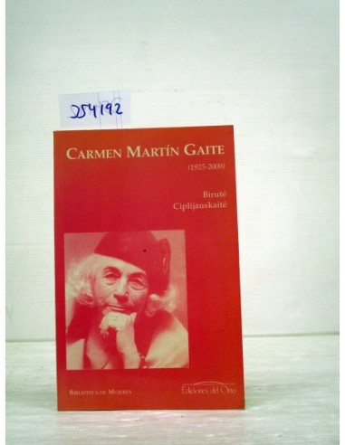 Carmen Martín Gaite (1925-2000)....