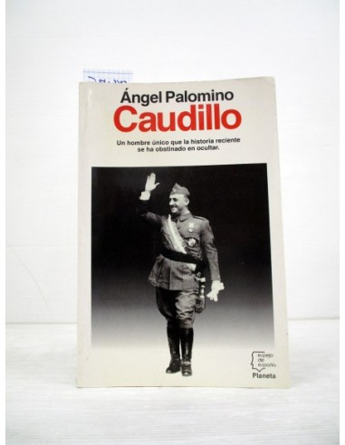 Caudillo. Ángel Palomino. Ref.354282