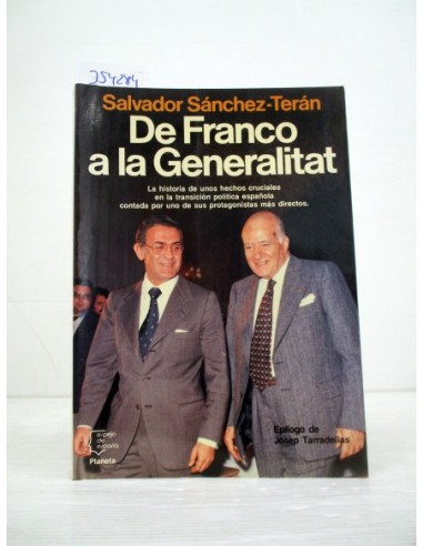 De Franco a la Generalitat. Salvador...