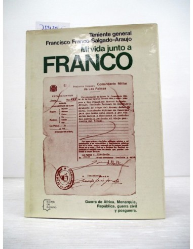 Mi vida junto a Franco. Francisco...