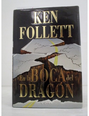 En la boca del dragón. Ken Follett....