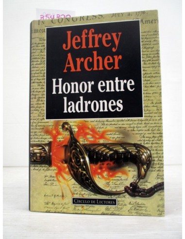 Honor entre ladrones. Jeffrey Archer....