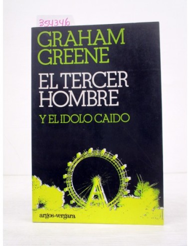 El tercer hombre. Graham Greene....