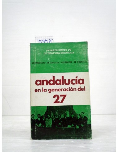 Andalucía en la generación del 27....