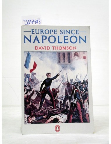 Europe Since Napoleon. David Thomson....